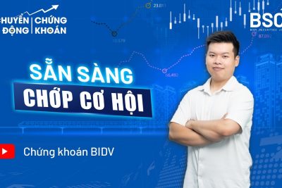 CHUYỂN ĐỘNG CHỨNG KHOÁN #12| SẴN SÀNG CHO BIẾN ĐỘNG MỚI